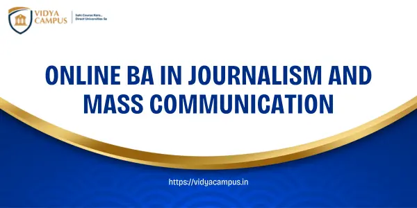 Online BA in Journalism and Mass Communication