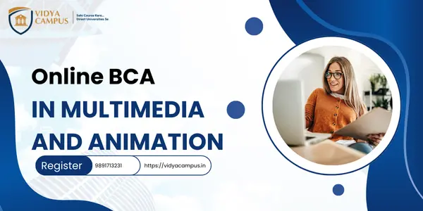 Online BCA in Multimedia and Animation