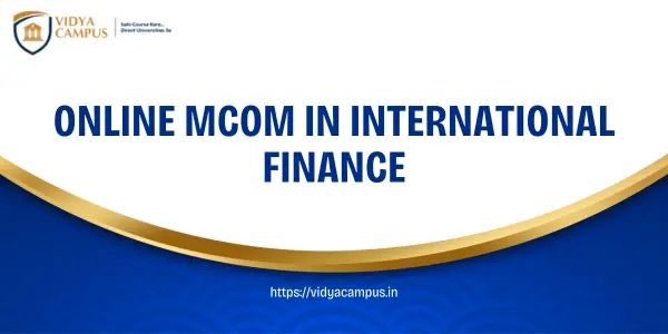 Online MCom in International Finance